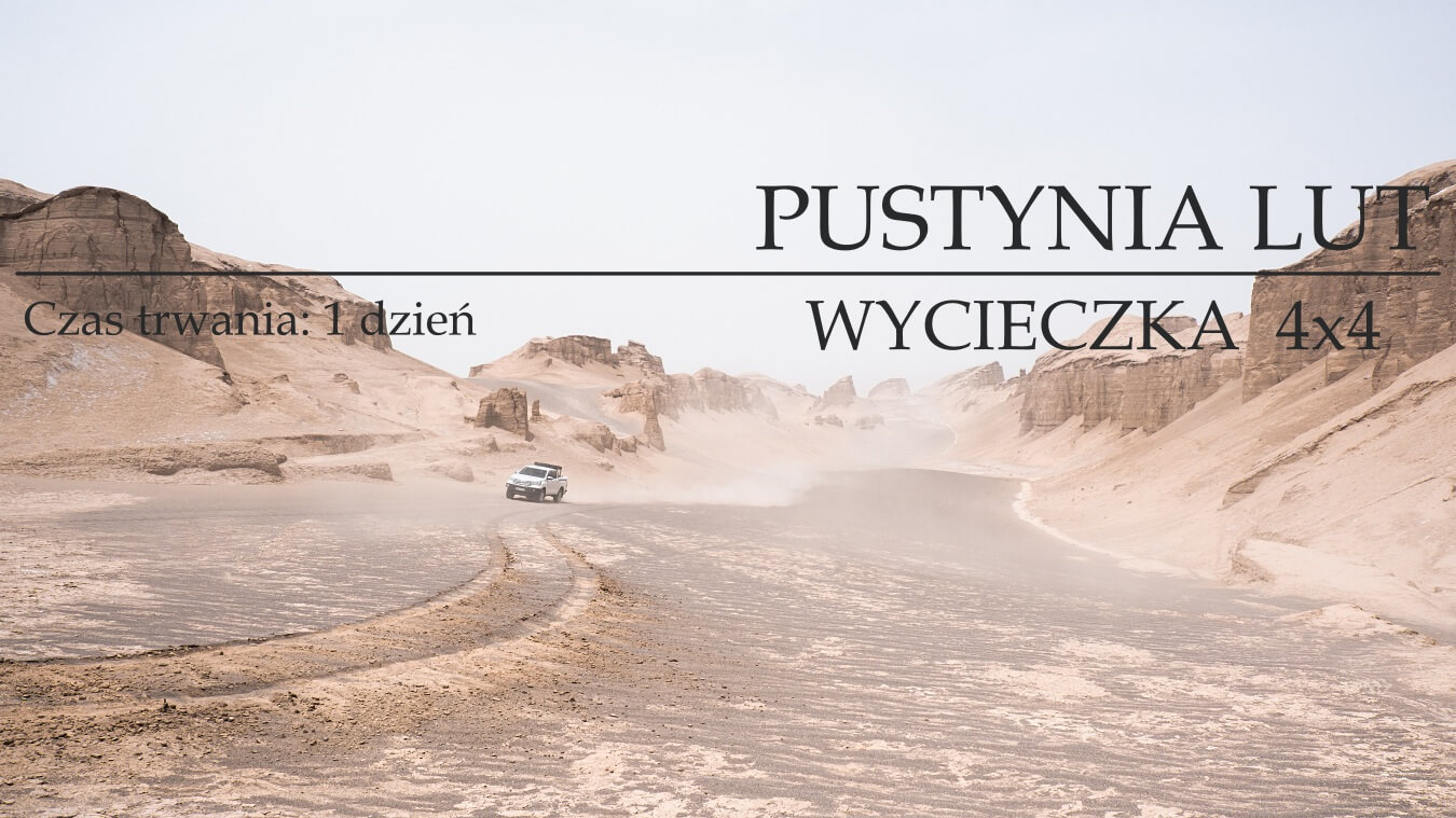 wycieczka na pustynię lut