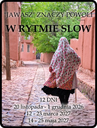 podroz do iranu slow travel