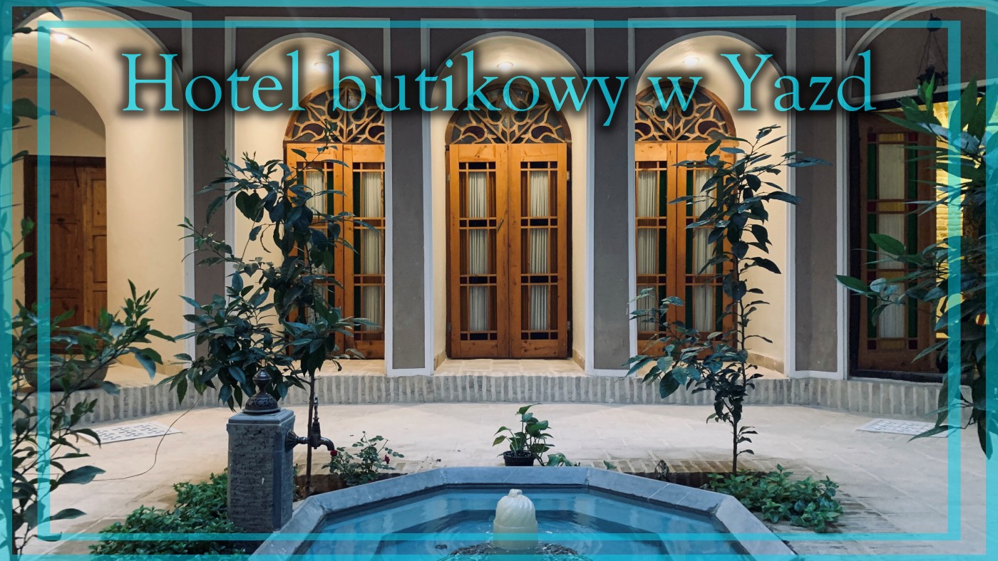 hotel butikowy jazd iran